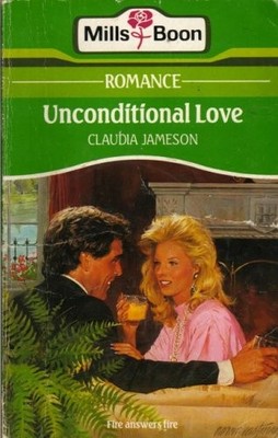 Unconditional Love,Claudia Jameson- 9780263761917