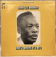 John Lee Hooker -That's Where It's At! 1969, STAX Records, STS-2013 EX/EX