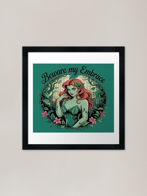 Beware My Embrace Poison Ivy edu gerahmtes Wandbild Poster Leinwanddruck Bild