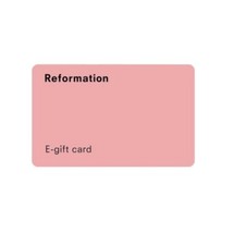 Reformation Gift Card for Dresses, Jeans, etc