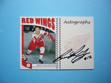 2004/05 IN THE GAME NHL FRANCHISES CARD A-BMG BRUCE MACGREGOR AUTO AUTOGRAPH ITG