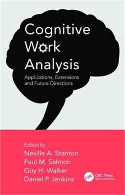 Cognitive Work Analysis: Applications, Extensions and Future Directions (Paperba