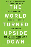 Melanie Phillips | The World Turned Upside Down | Taschenbuch | Englisch (2011)