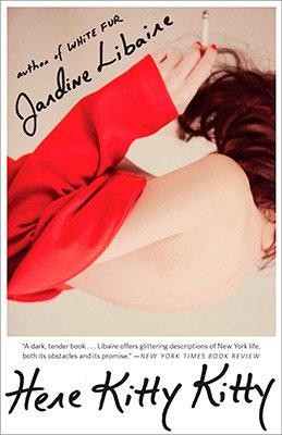 Here Kitty Kitty | Jardine Libaire | englisch