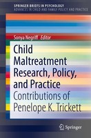Child Maltreatment Research, Policy, And Practice Sonya Negriff