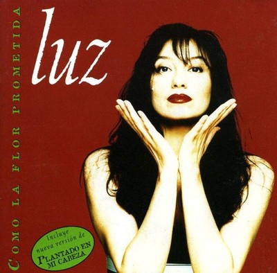 Luz Casal - Como La Flor Prometida [CD]