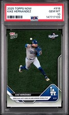 2025 TOPPS NOW #918 KIKE HERNANDEZ PSA 10