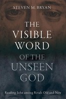 Steven M. Bryan | The Visible Word Of The Unseen God | Buch | Englisch (2025)