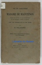 Vie et caractère de Madame de Maintenon E. Pilastre Duc de Saint-Simon 1907