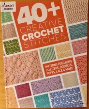40 Creative Crochet Stitches Book by Annie's in New Condition
