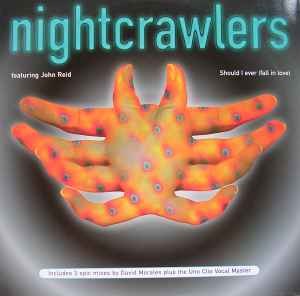 Nightcrawlers Featuring John Reid - Should I Ever (Fall In Love), 12'', (Vinyl)
