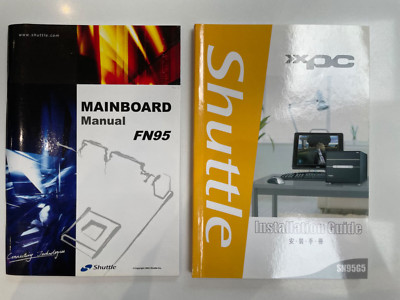 Shuttle XPC Mainboard Handbuch FN95 und SN95G5 Installationsanleitung