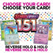 Scarlet & Violet 151 Pokemon Singles - Reverse Holo & Holo - Choose your card!