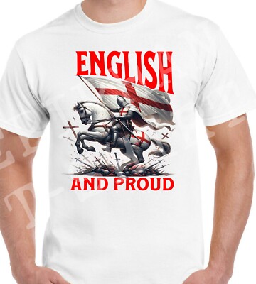 English & Proud Men's T-Shirt St. George's Day Patriotic Reform Politics Tory