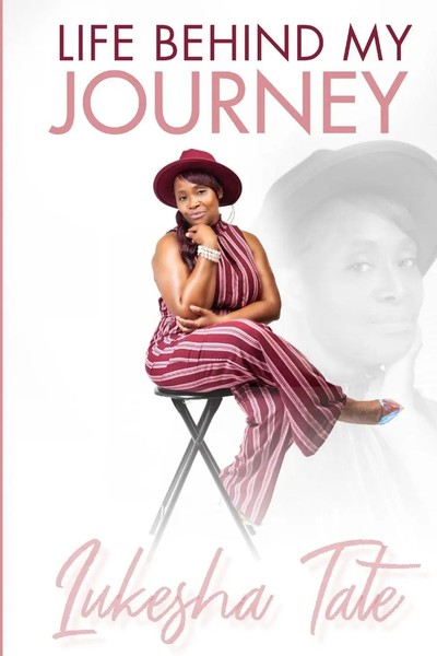 Lukesha Tate | Life Behind My Journey | Taschenbuch | Englisch (2020)-image