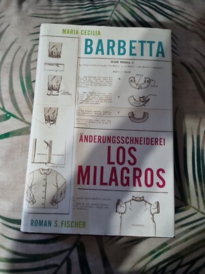 Änderungsschneiderei Los Milagros von María Cecilia Barbetta (2008, HC)