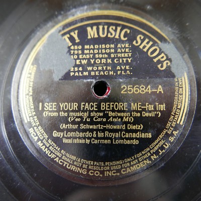 78 rpm GUY LOMBARDO ROYAL CANADIANS i see your face before me / you have everyth