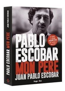 Pablo Escobar, mon père von Escobar, Juan pablo | Buch | Zustand gut