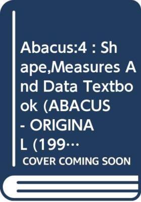 Abacus: Shape, Space and Data Year 4 By Ruth Merttens,David Kirk