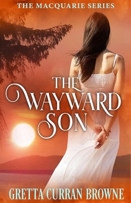 The Wayward Son Gretta Curran Browne Taschenbuch Kartoniert / Broschiert 2018
