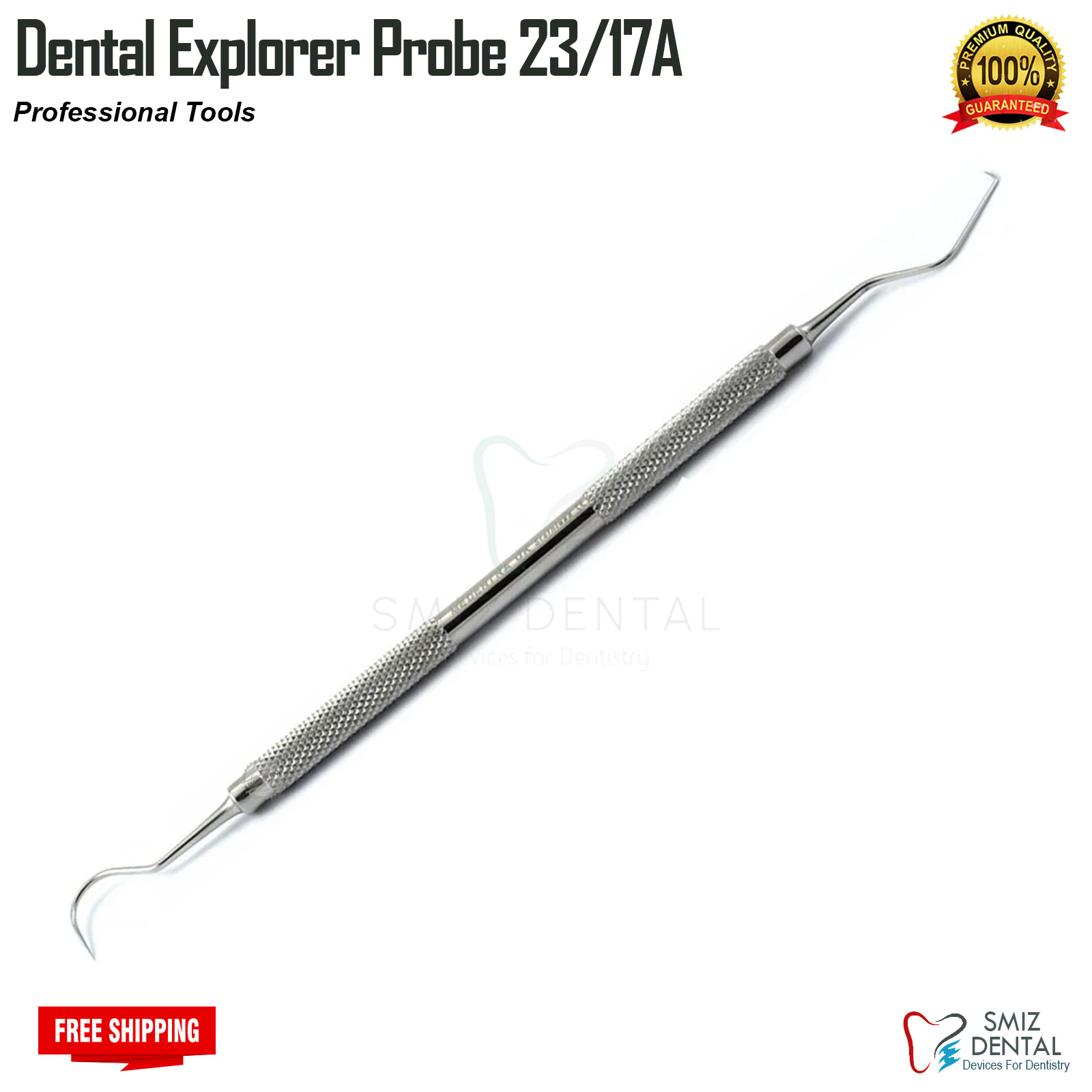 Dental Explorer Probe 23/17A Double Ended Instrument Tartar Calculus Hand Tools