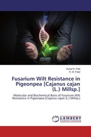 Fusarium Wilt Resistance In Pigeonpea [Cajanus Cajan (L.) Millsp.] Vishal R. Pat