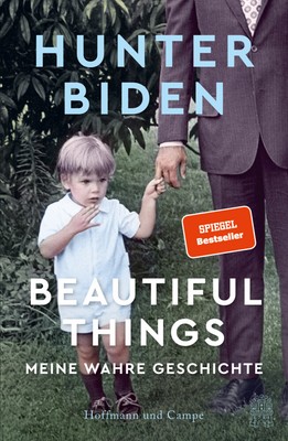 Hunter Biden | Beautiful Things | Buch | Deutsch (2021) | 272 S.