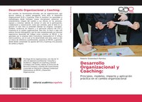 Desarrollo Organizacional Y Coaching: Roberto Stolzenbach RamíRez Taschenbuch