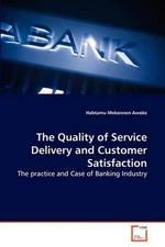 The Quality of Service Delivery and Customer Satisfaction: The practice and Case