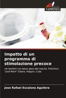Jose Rafael Escalona Aguilera | Impatto Di Un Programma Di Stimolazione Precoce