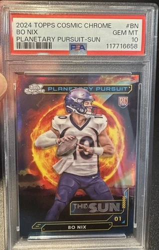 2024 Topps Chrome Cosmic Bo Nix Planetary Pursuits The Sun SSP Rookie PSA 10