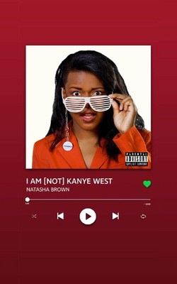 I AM [NOT] KANYE WEST by Natasha Brown (English) Paperback Book