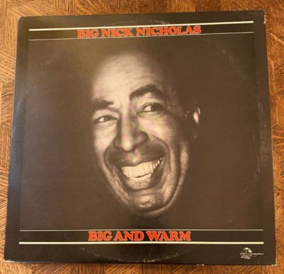 BIG NICK NICHOLAS - Big and Warm ~ INDIA NAVIGATION 1061 {nm orig