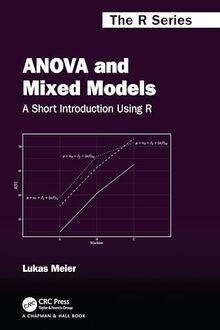 ANOVA and Mixed Models: A Short Introduction Usin... | Buch | Zustand akzeptabel