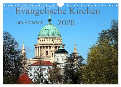 Bernd Witkowski | Evangelische Kirchen um Potsdam 2026 (Wandkalender 2026 DIN...