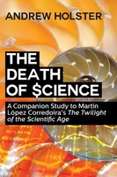 Andrew Holster | The Death Of Science | Taschenbuch | Englisch (2016)