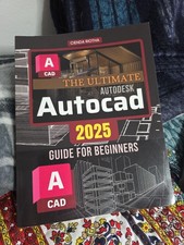 The Ultimate Autodesk Autocad 2025 Guide for Beginners by Cienda Riotha