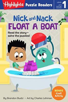 Nick and Nack Float a Boat (Highlights Puzzle Readers) by Budzi, Brandon