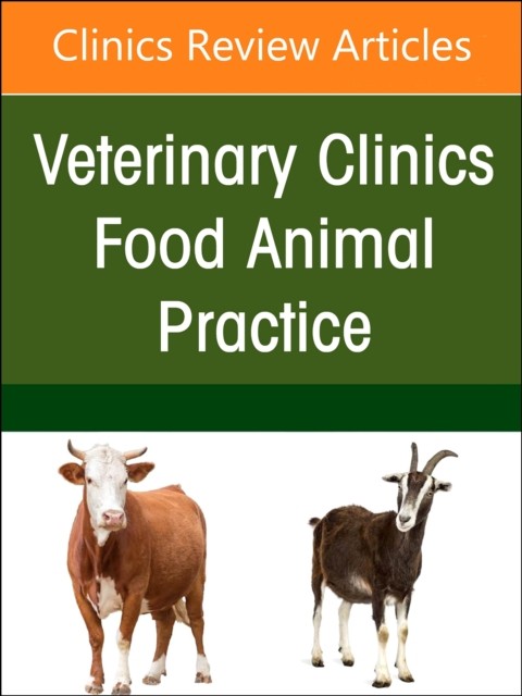 Ruminant Diagnostics and Interpretation, An Issue of Veterinary Clinics of