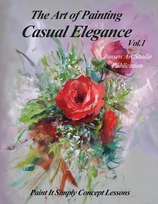 The Art of Painting Casual Elegance by Jansen Art Studio (English) Paperback Boo