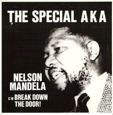 The Special AKA - Nelson Mandela c/w Break Down The Door!, 7