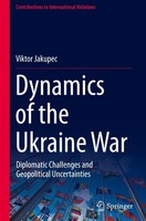 Dynamics Of The Ukraine War Viktor Jakupec