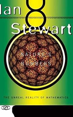 Nature's Numbers: The Unreal Reality Of - Paperback, by Stewart Ian - Very Good
