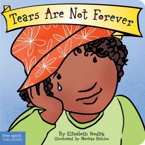 Tears Are Not Forever — Elizabeth Verdick