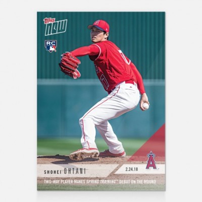 2018 TOPPS NOW #ST-4 SHOHEI OHTANI TWO WAY PLAYER MAKES SPRING TRAINING DEBUT