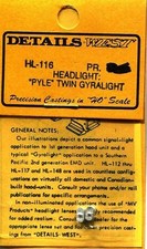 Details West 116 x HO Headlight Pyle Twin Gyralight