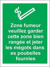 Zone Fumeur, Veuillez Garder Cette Zone Bien rang�e et Jeter Les m�gots dans Les