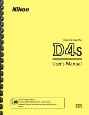 Nikon D4S Digital Camera OWNER USER'S MANUAL