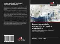 Dolore Neonatale Durante Lo Screening Metabolico Cristina Toledo Gotor