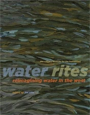 Water Rites: Reimagining Water in the West (Paperback or Softback)